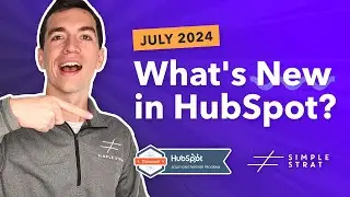 What's New in HubSpot's Software | Full vid of product updates July 2024