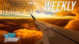 WORLD UPDATE 7 to Microsoft Flight Simulator 2020 + NEWS
