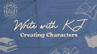 Write with KJ: Episode 3- Creating Characters #characterbuilding #scriptwritingclass