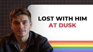 We Got Lost Together—And It Changed Everything | Gay Love Story