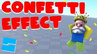 How To Make a CONFETTI EFFECT | Roblox Scripting Tutorial
