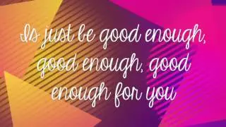 The Ready Set - Good Enough (Lyrics)