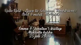Ralle Rask - Ljuva liv (original), live, bröllop, Möklinta kyrka 20-07-25