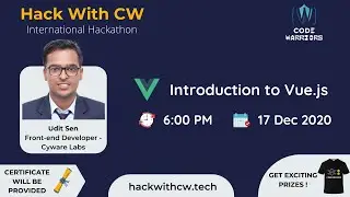 Introduction To Vue.js By Udit Sen | Code Warriors