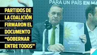 Partidos de la coalición firmaron el documento “Gobernar entre todos”