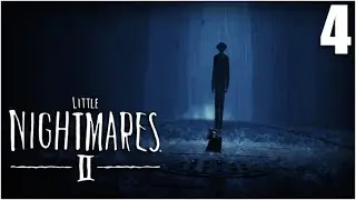 Little Nightmares 2 - Chapter 4 - SLENDER MAN HIMSELF!!!