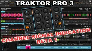 🎚 Traktor Pro 3 Ver. 3.2.0.60 Channel Signal Indication Mod Beta 1