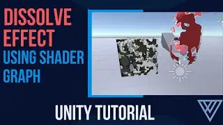 Dissolve effect using shader graph in Unity| Unity shader graph tutorial