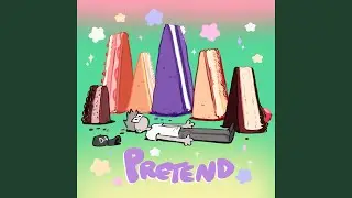 Pretend