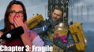 Chapter 3 (Part 2): Fragile | Death Stranding Directors Cut | VOD edit | Episode 7