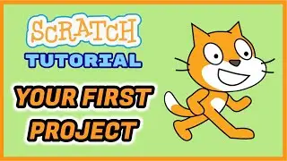 FIRST PROJECT for BEGINNERS in Scratch 3.0 | EASY START Tutorial | Getting Started