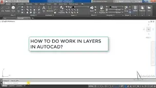 How to do work in Layers in AutoCAD?