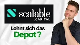 Scalable Capital Depot - Lohnt es sich? Alle Vor- und Nachteile! 📈