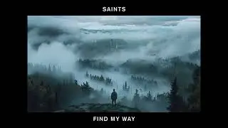 Find My Way - Saints