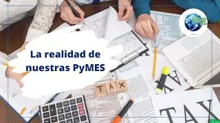 La realidad de Nuestras Pymes