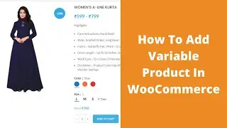 How To Add Variable Product In WooCommerce With Different Price & Images (Hindi)