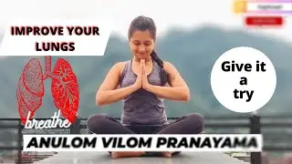 Practice Anulom Vilom Pranayama / The Right Way/ Breathing Techniques/ INHALE POSITIVITY EXHALE FEAR