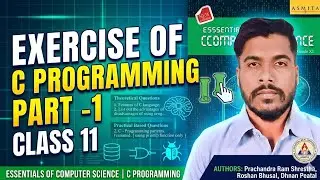 Learning C Programming|Exercise of Class 11 (part 1)