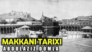 Абдулазиз Домла - Маккани Тарихи | Abdulaziz domla - Makkani Tarixi