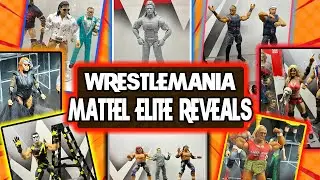 Wrestlemania Week WWE Mattel Elite Reveals!