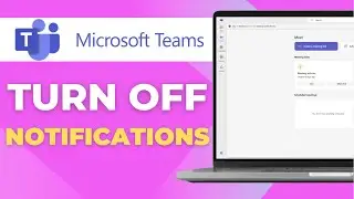 How to Turn Off Notifications & Sounds in Microsoft Teams