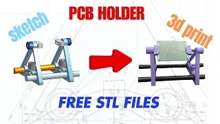 How to make pcb holder 3d print | STL files