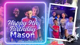 MASON'S EPIC 9th Birthday Bash!
