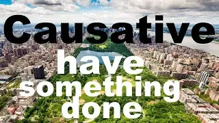 Causative. Грамматическая форма