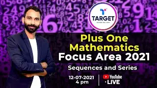 Plus One Focus Area 2021 | Sequences and Series | Mathematics | Shahas Sir