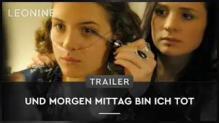 Und morgen mittag bin ich tot - Trailer (deutsch/german)