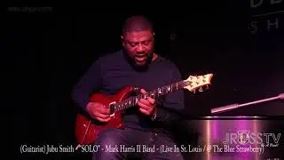 James Ross @ (Guitarist) Jubu Smith - 