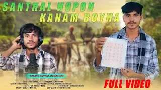 Santhal Hopon Kanam /New Santhali Full Video 2025 