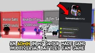 AN ADMIN IN MY GROUP MADE SANS MULTIVERSAL BATTLES FAN GAME !!! | ROBLOX Ultimate Sans Battles