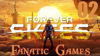 🔥Forever Skies.Прохождеие#02.Отправляемся в путь.🔥