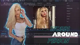 Moving Words Around Person On After Effects! || Breaklorenn