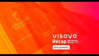 Visaya Solutions @ Hannover Messe 2017, As it Happened!