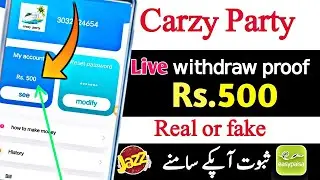 Rs.500 Live withdraw proof l New online earning Website in pakistan 2023 l crazy party