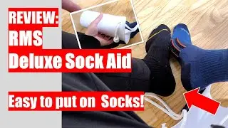REVIEW: RMS Deluxe Sock Aid - Easy to put on socks!