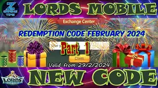 Lords mobile New Redeem 🎁🎁🎁 Code New | Redemption Code February 2024 - Part 1 | Lords Mobile 🎉
