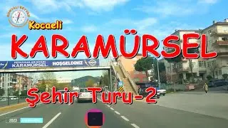 Karamürsel Şehir Turu-2