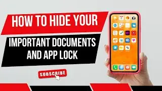 How to hide your important documents and app lock