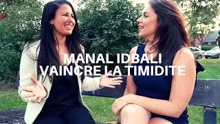 MANAL IDBALI: Vaincre sa timidité et développer sa confiance en soi