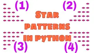 Python Programs 2: Pattern Programs In Python |Python Stars "*"  Pattern Programs | Pattern Printing