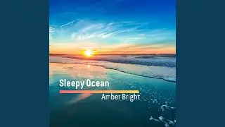 Sleepy Ocean
