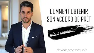 COMMENT OBTENIR UN PRÊT IMMOBILIER POUR UN LOGEMENT LOCATIF OU RESIDENTIEL