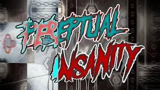 “Perpetual Insanity” by AlvaroRH99 (Easy Demon) | Geometry Dash 2.2
