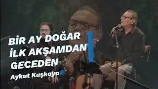 BİR AY DOĞAR İLK AKŞAMDAN GECEDEN | Aykut Kuşkaya