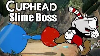 Cuphead Slime Boss (Full Boss Fight)
