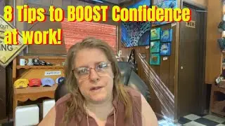 8 Tips to Improve Confidence at Work