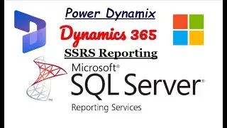 SSRS Report from Scratch for Dynamics 365 |Power Platform | SQL